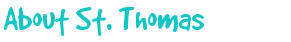About St. Thomas, USVI